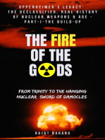 The Fire of the Gods: Oppenheimer's Legacy - The Evolutionary History of Nuclear Age - Part 1 - 1938-1960 - From Trinity to the Hanging Sword of Damocles: The Fire of the Gods, #1