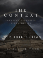 The Context Forsaken Histories & Prophecies