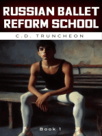 Russian Ballet Reform School: Book 1: Russian Ballet Reform School, #1