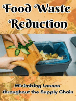 Food Waste Reduction : Minimizing Losses throughout the Supply Chain