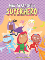 How to Become a Superhero