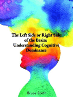 The Left Side or Right Side of the Brain