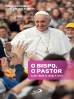 O Bispo, o Pastor: Autoridade na Igreja é Servir