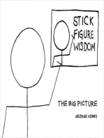 Stick Figure Wisdom The Big Picture