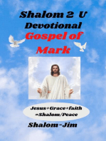 Devotional: Gospel Of Mark: Shalom 2 U, #16