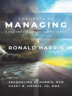CONCEPTS OF MANAGING: A Road Map for Avoiding Career Hazards