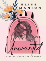Unwanted: Finding Where You're Loved