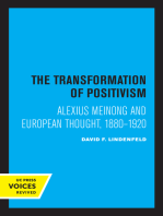The Transformation of Positivism: Alexius Meinong and European Thought, 1880 - 1920