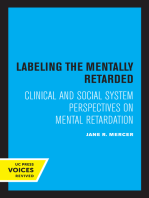 Labeling the Mentally Retarded: Clinical and Social System Perspectives on Mental Retardation