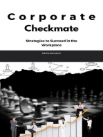 Corporate Checkmate: Strategies to Succeed in the Workplace