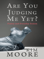 Are You Judging Me Yet?: Poetry and Everyday Sexism