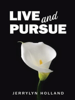 Live and Pursue