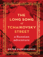 The Long Song of Tchaikovsky Street: a Russian adventure