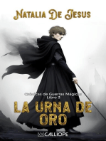 La Urna de Oro: Crónicas de Guerras Mágicas, #3