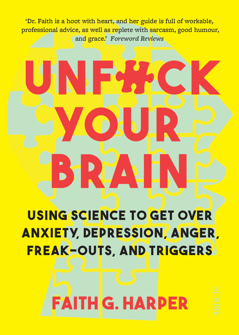 Unfuck Your Brain by Faith G. Harper - Ebook