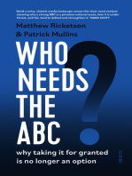 Who Needs the ABC?: why taking it for granted is no longer an option
