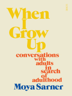 When I Grow Up: conversations with adults in search of adulthood