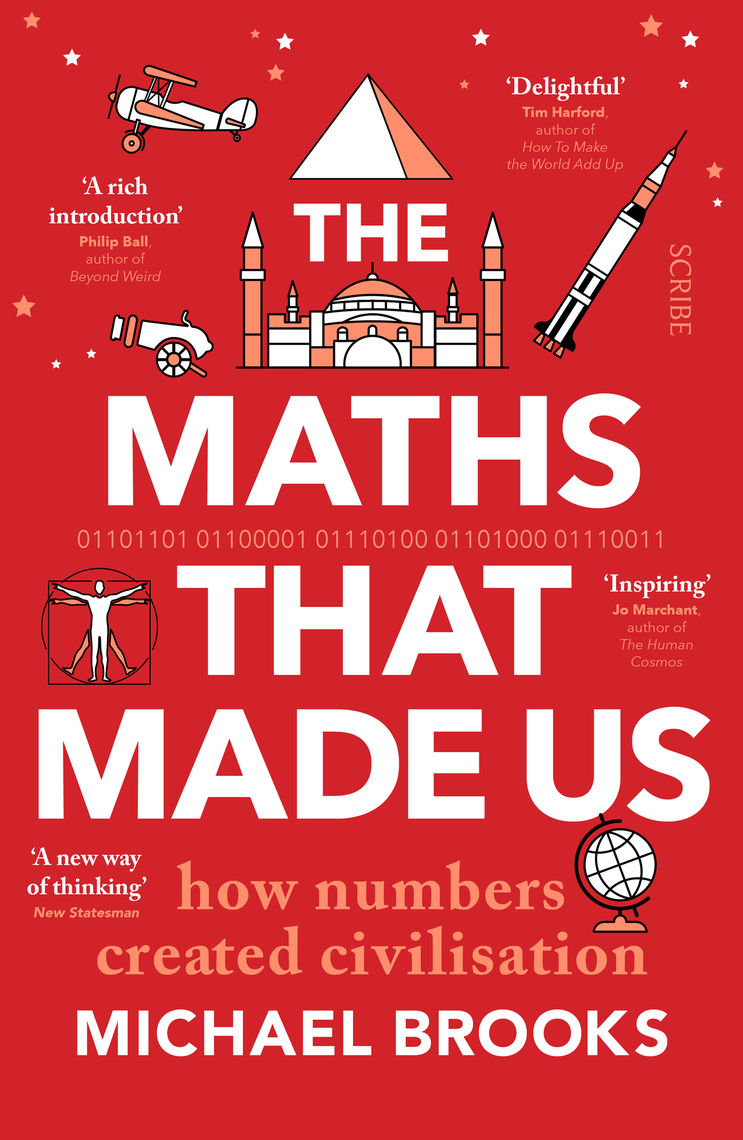 The Maths That Made Us by Michael Brooks (Ebook) - Read free for 30 days