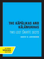 The Kapalikas and Kalamukhas: Two Lost Saivite Sects