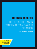 Broken Tablets: The Cult of the Law in French Art from David to Delacroix