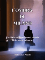 L'ombra di Milano: Un Giallo ambientato nell’ambiente della moda milanese