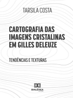 Cartografia das imagens cristalinas em Gilles Deleuze:  tendências e texturas
