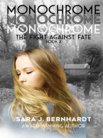 Monochrome: The Fight Against Fate, #2