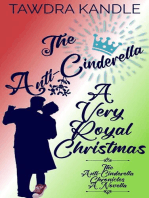 The Anti-Cinderella: A Very Royal Christmas: The Anti-Cinderella Chronicles, #4