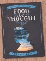 Food for Thought: Recipes for the Good Life