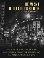 He Went a Little Farther: Stories of Challenge and Inspiration from the Streets of an American Inner-City