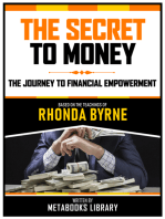 The Secret To Money - Based On The Teachings Of Rhonda Byrne
