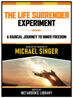The Life Surrender Experiment - Based On The Teachings Of Michael Singer: A Radical Journey To Inner Freedom
