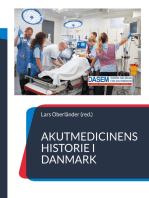 Akutmedicinens historie i Danmark: - fortalt af udvalgte nøglepersoner