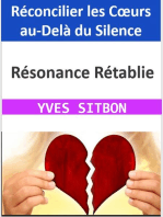 Résonance Rétablie : Réconcilier les Cœurs au-Delà du Silence