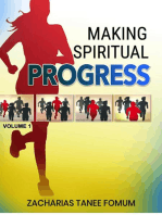 Making Spiritual Progress (Volume One): Making Spiritual Progress, #7