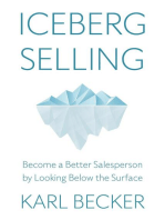 Iceberg Selling: Become a Better Salesperson by Looking Below the Surface