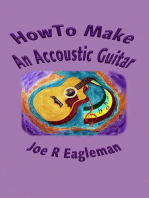 How To Make An Accoustic Guitar