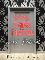 Owl Eyes Motel - Lovers' Retreat