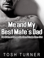 Me and My Best Mate’s Dad: He Claimed Me as His Own Private Cum Slut