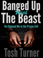 Banged Up With the Beast: He Claimed Me in the Prison Cell