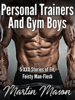 Personal Trainers and Gym Boys: 5 XXX Stories of Fit, Feisty Man-Flesh