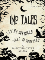 Imp Tales: Living Dry Bones Dead on Their Feet