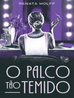 O palco tão temido