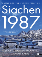 Siachen, 1987: Battle for the Frozen Frontier