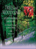 Trees and Woodland in the South Yorkshire Landscape: A Natural, Economic & Social History