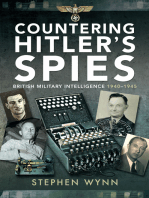 Countering Hitler's Spies: British Military Intelligence, 1940–1945