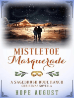 Mistletoe Masquerade: Sagebrush Dude Ranch, #1