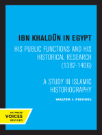 Ibn Khaldun in Egypt: His Public Functions and His Historical Research (1382-1406): A Study in Islamic Historiography