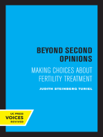 Beyond Second Opinions: Making Choices about Fertility Treatment