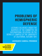 Problems of Hemispheric Defense: Lectures Delivered under the Auspices of the Committee on International Relations on the Berkeley Campus of the University of California, Autumn 1941